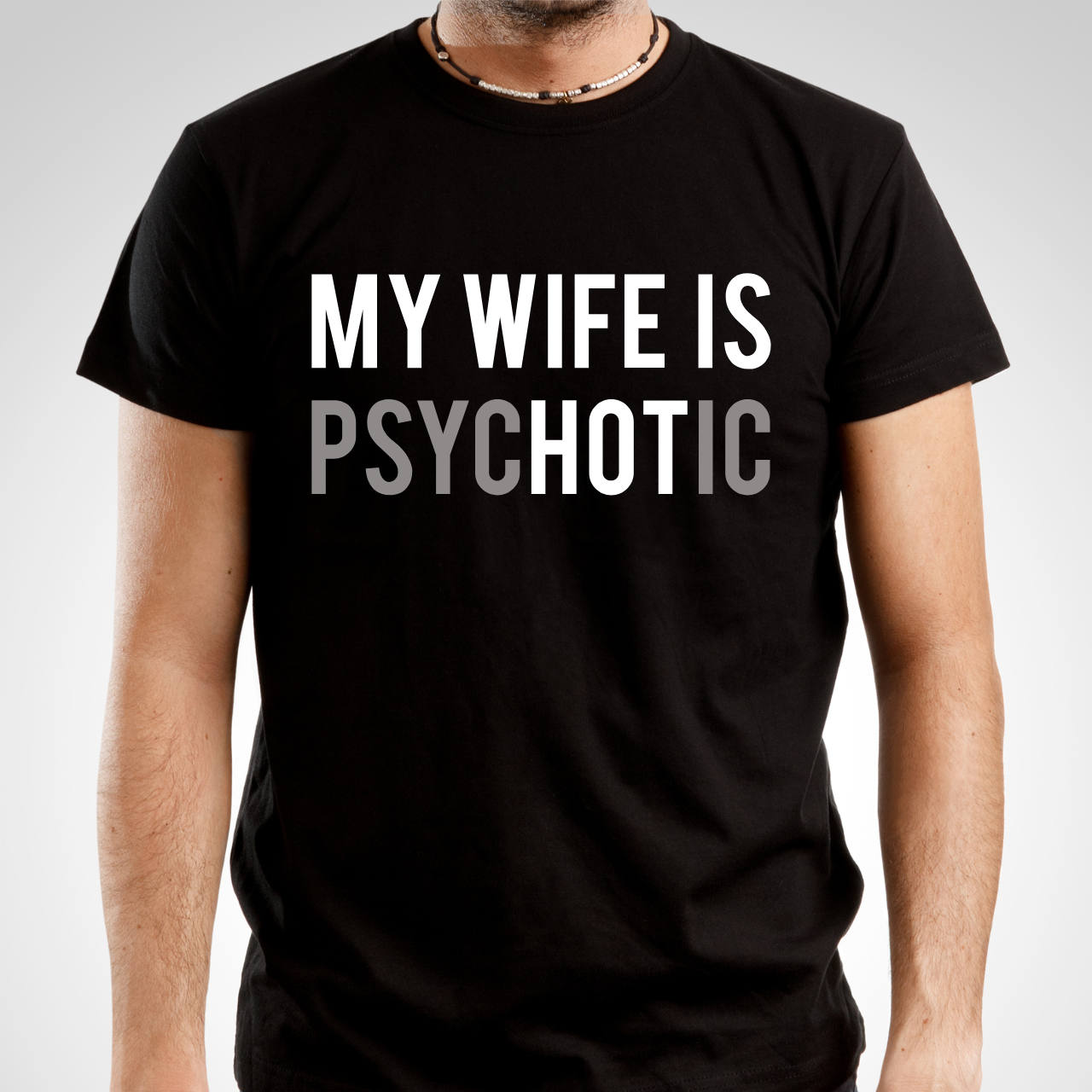 My Wife is Psychotic