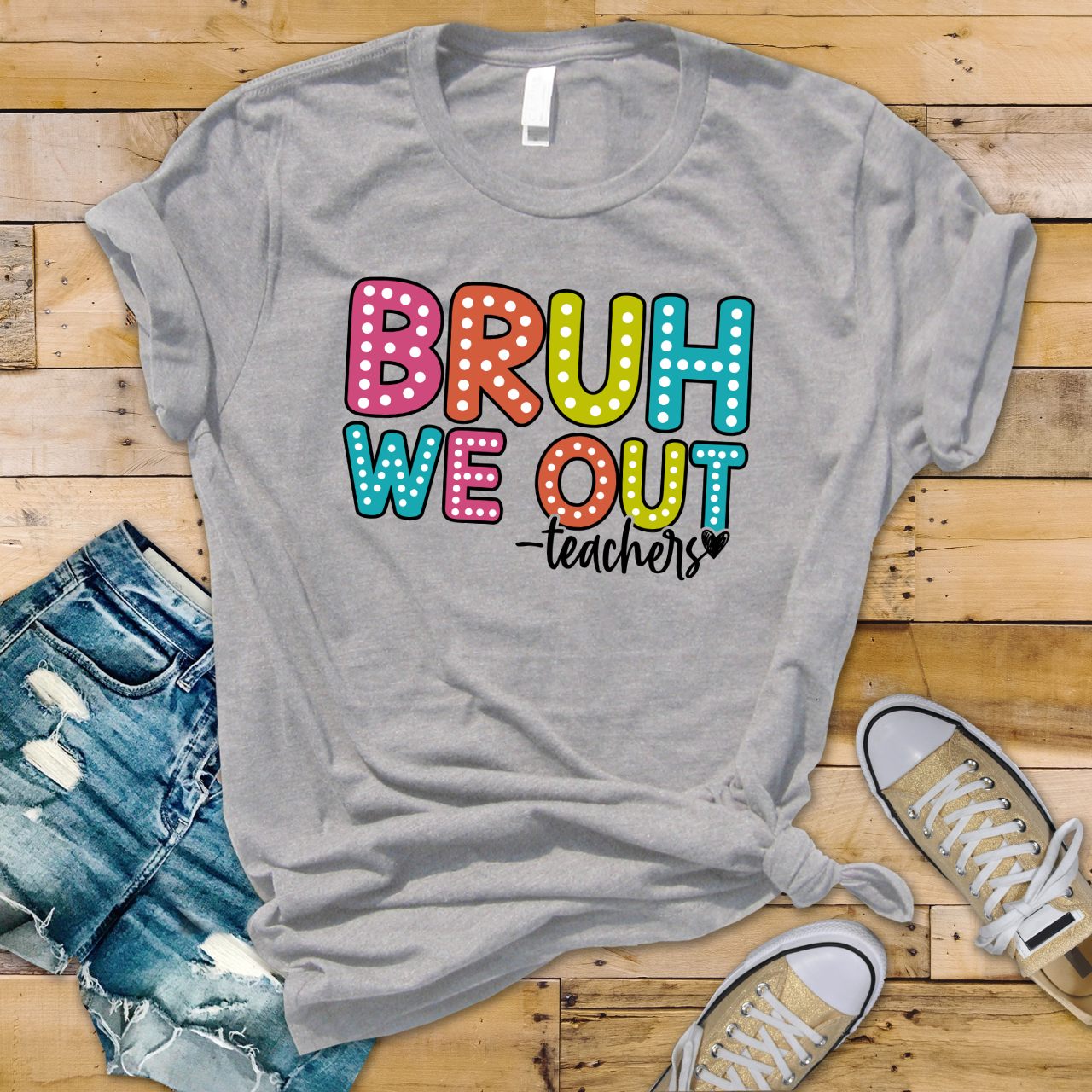 Bruh We Out-Teachers