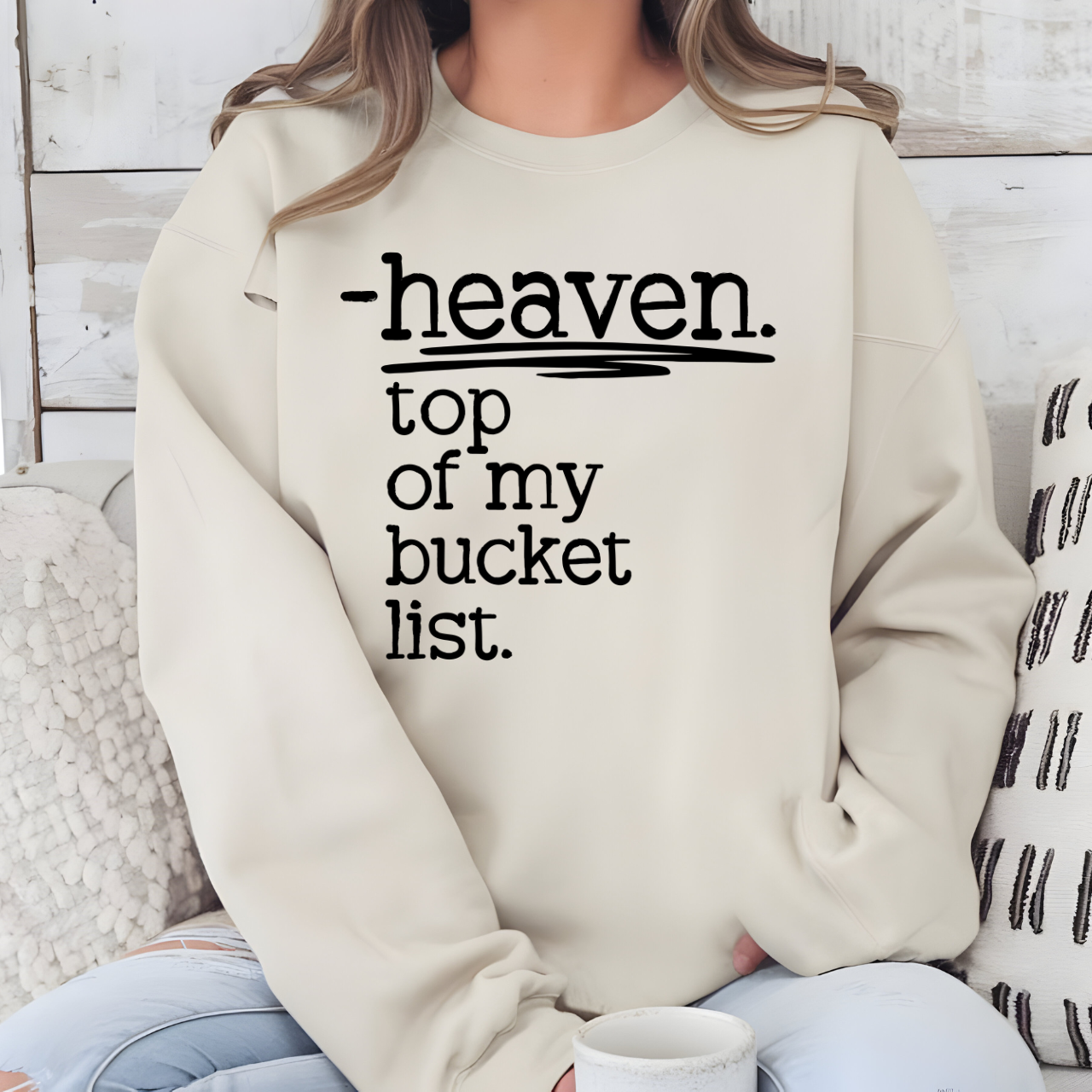 Heaven-Top Of My Bucket List