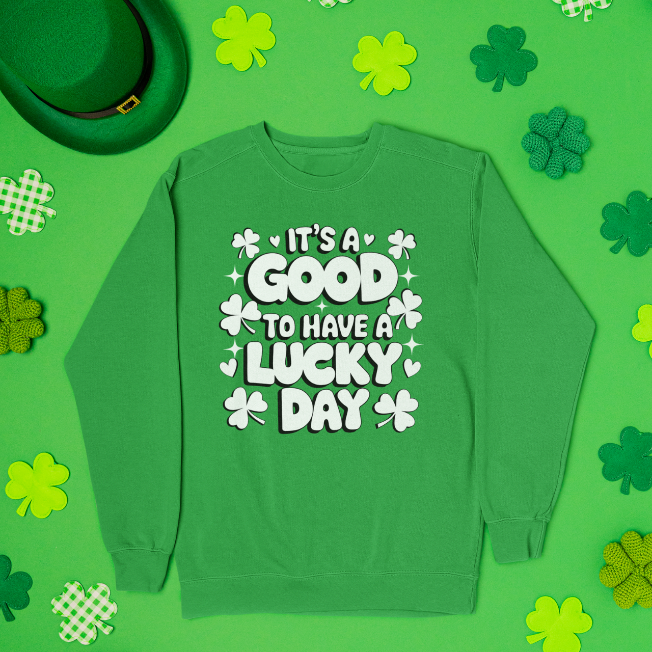 It's A Good Day To Have A Lucky Day