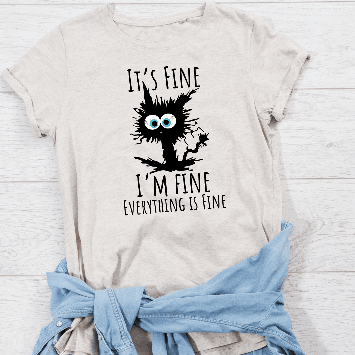 It's Fine, I'm Fine, Everything's Fine Distressed