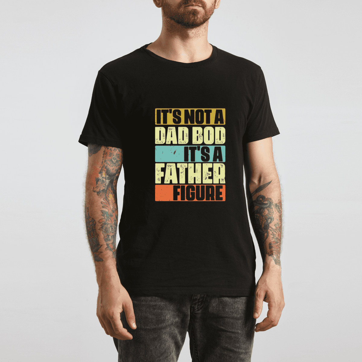 It's Not A Dad Bod It's A Father Figure