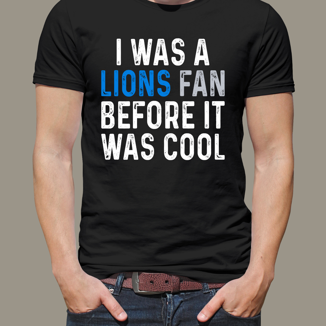 I Was A Lions Fan Before It Was Cool