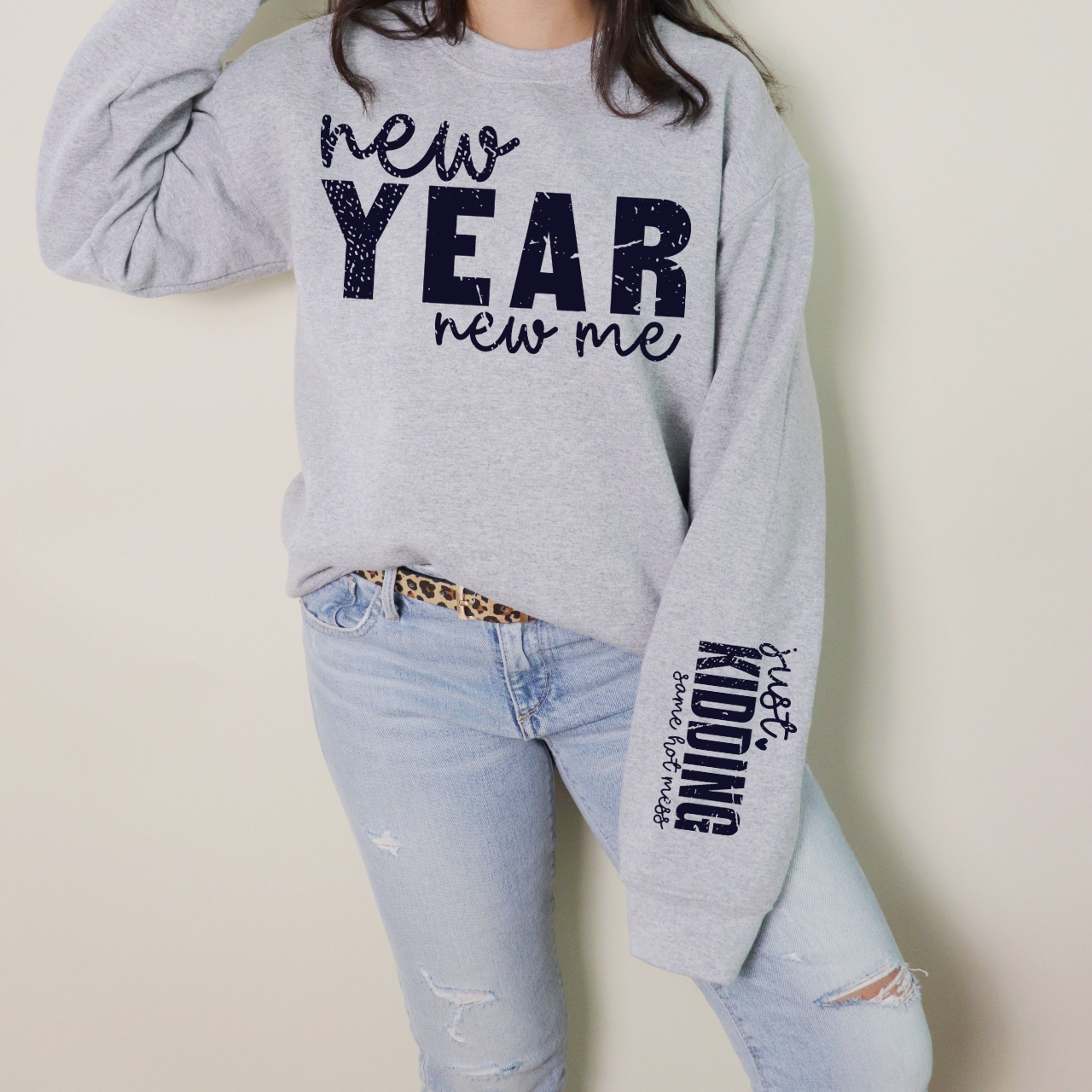 New Year New Me Just Kidding Sasme Hot Mess