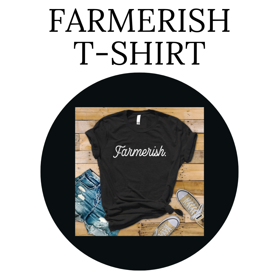 Farmerish T-Shirt