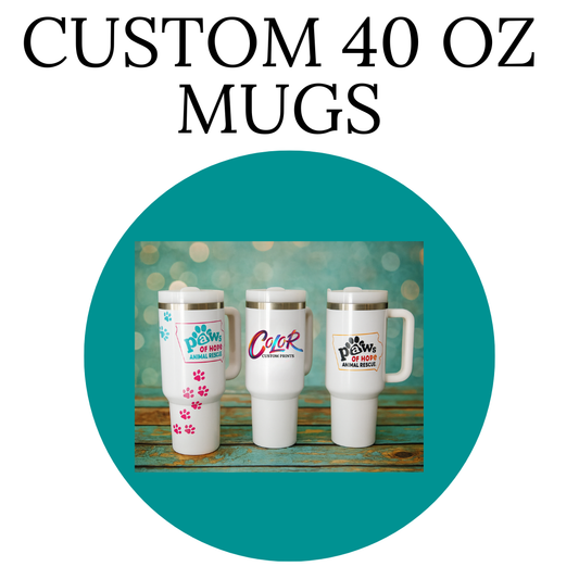 Custom 40 oz Mug