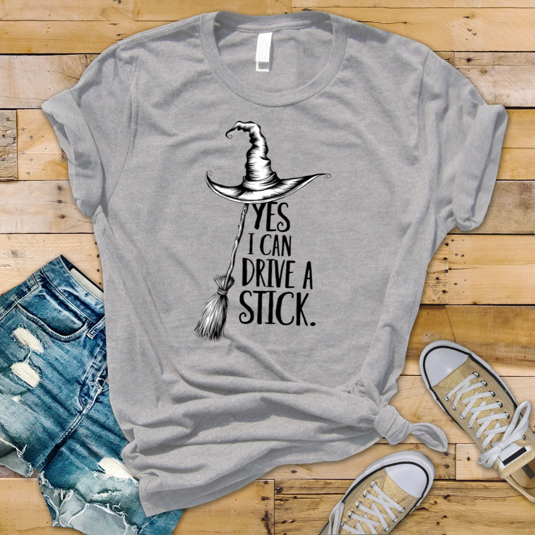 Yes I Can Drive A Stick T-Shirt