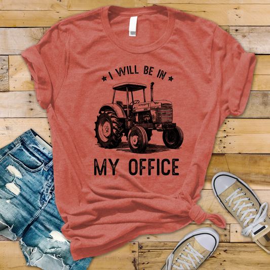 I'll Be In My Office T-Shirt