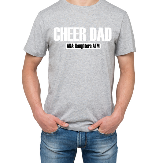Cheer Dad AKA Daughters ATM