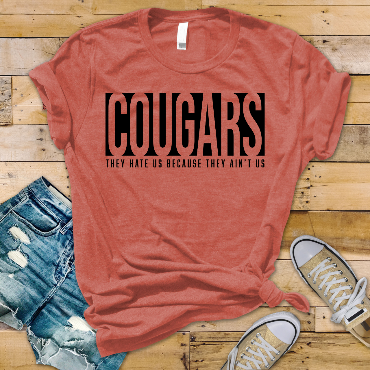 Cougars They Hate Us Because They Ain't Us