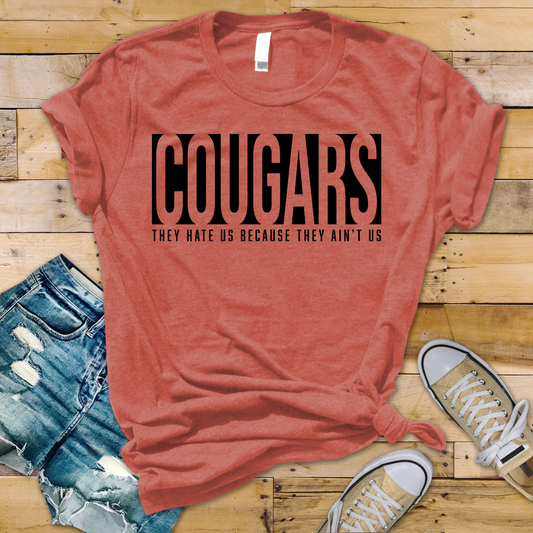Cougars They Hate Us Because They Ain't Us