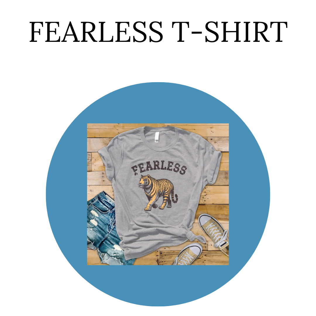 Fearless T-Shirt