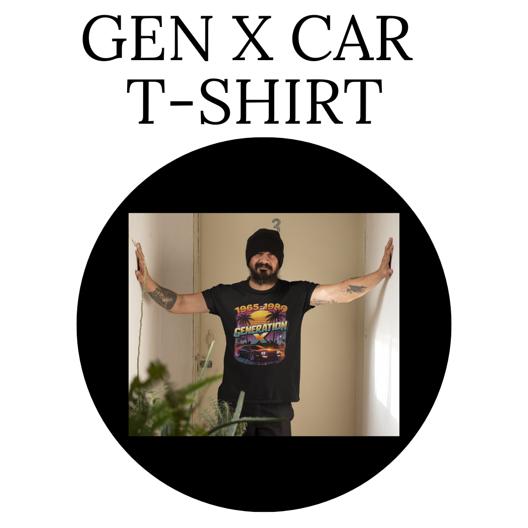 Gen X Car T-Shirt