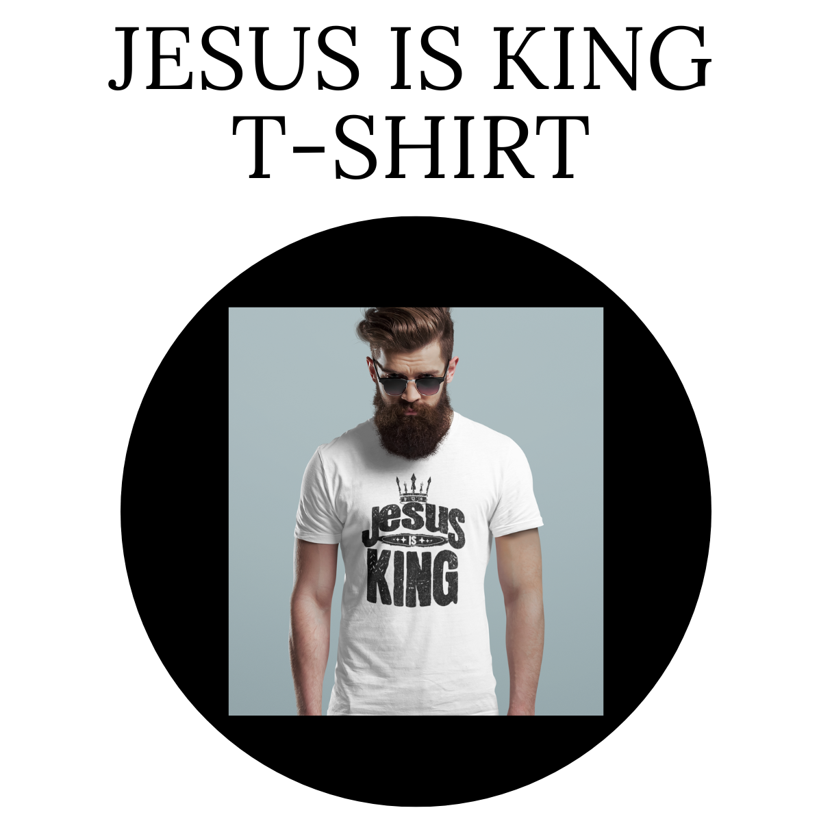 Jesus is King T-Shirt