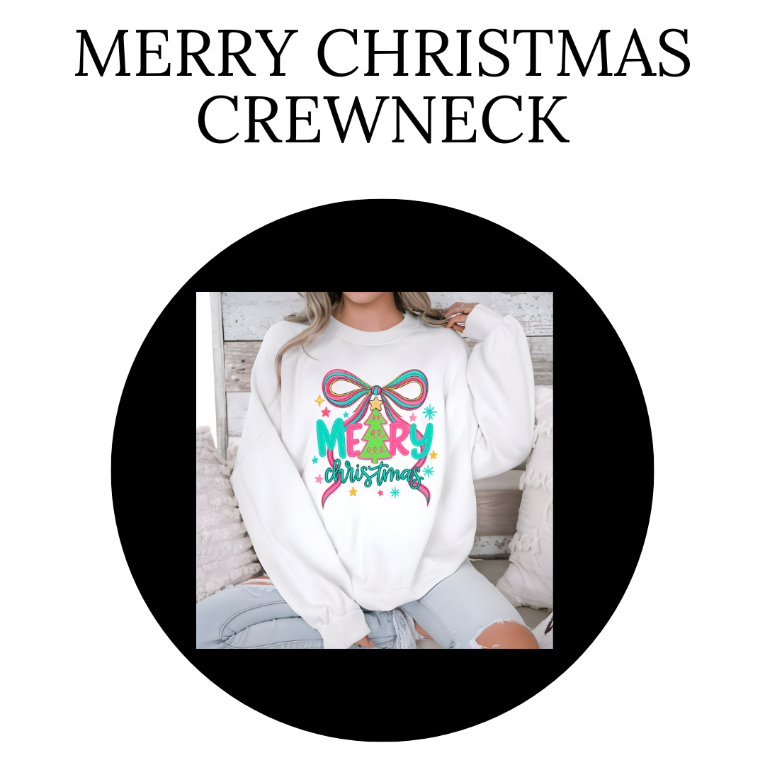 Merry Christmas Coquette Crewneck