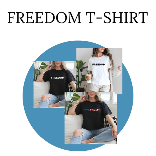 Freedom T-Shirt