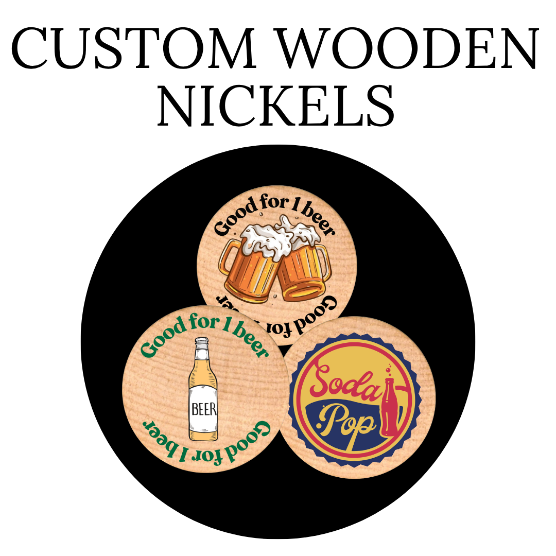 Custom Wooden Nickels