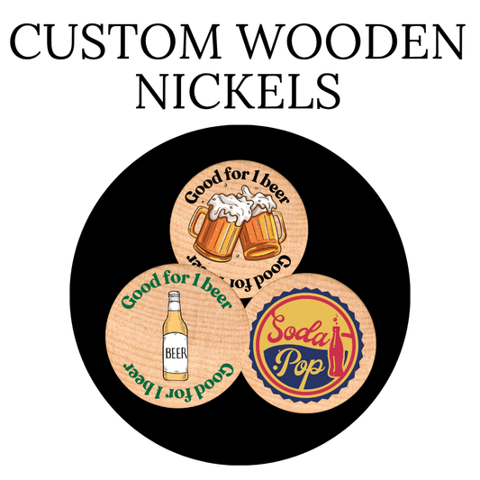 Custom Wooden Nickels