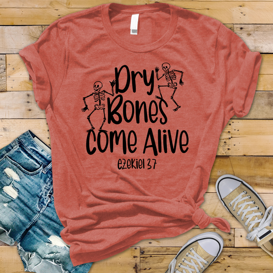 Dry Bones Come Alive