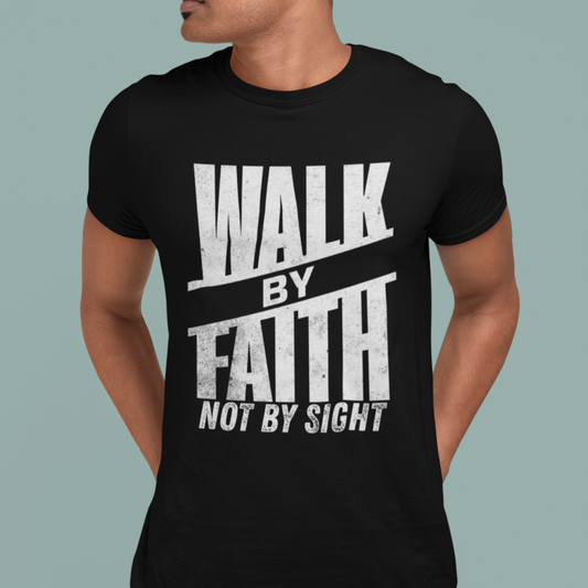 Walk By Faith (Distressed)